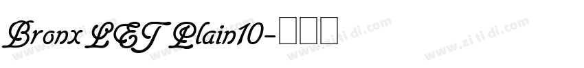 Bronx LET Plain10字体转换